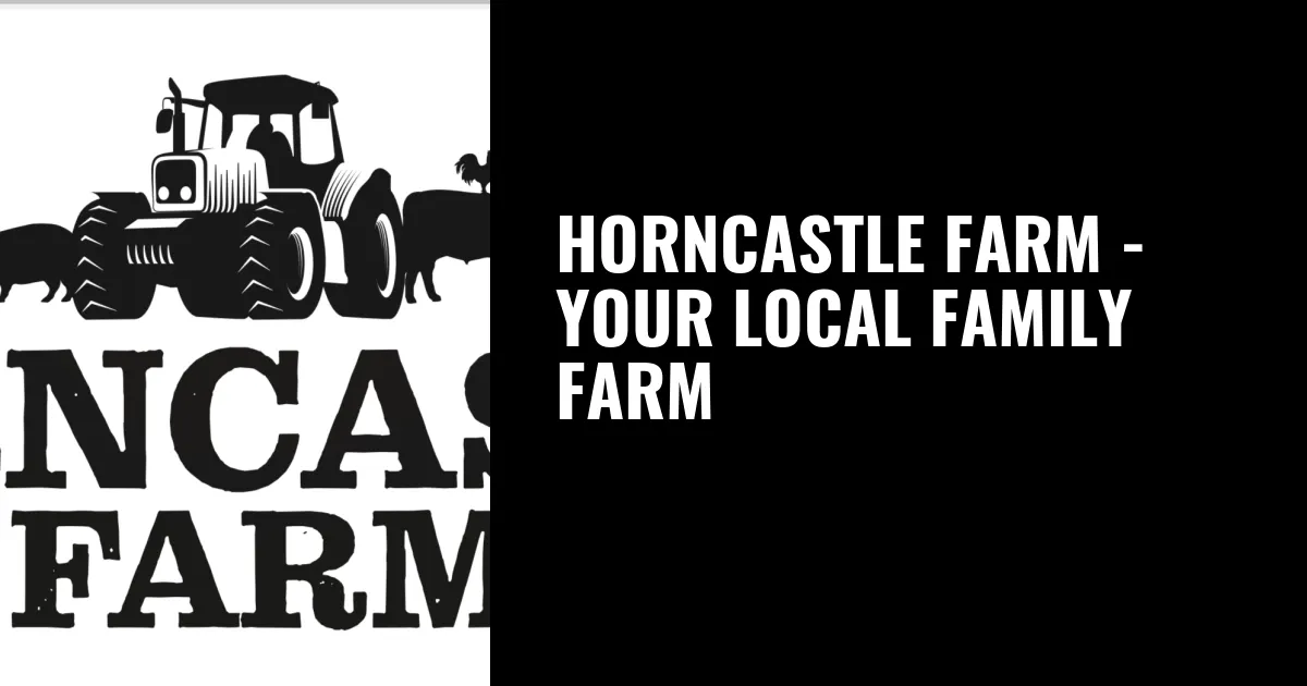 Horncastle Farm