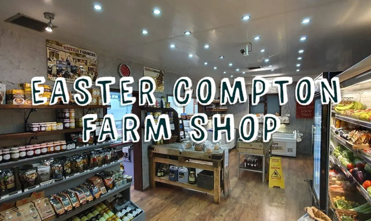 Easter Compton Farm Shop and Cafe