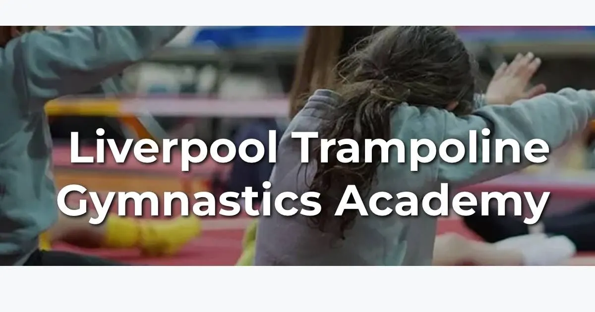 Liverpool Trampoline Gymnastics Academy
